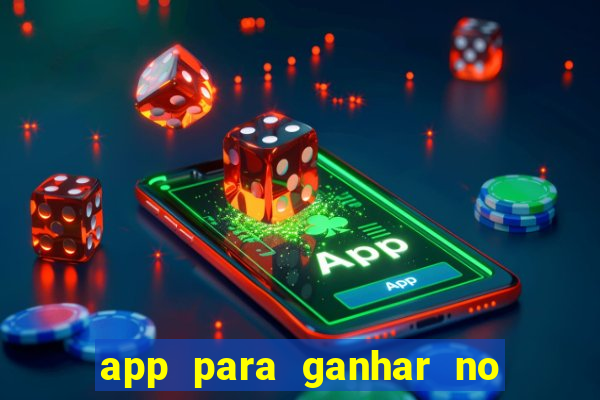 app para ganhar no jogo do tigre